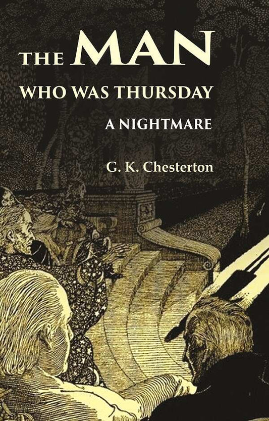 The Man Who was Thursday: A Nightmare - Gyan Books