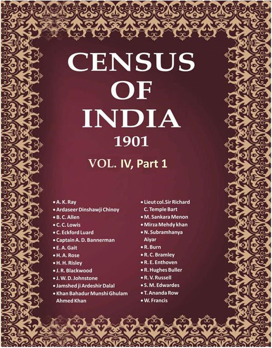 Census of India 1901: Assam - Report Book 8 Vol. IV, Part 1 - Gyan Books