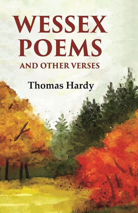 Wessex poems and other verses - Gyan Books