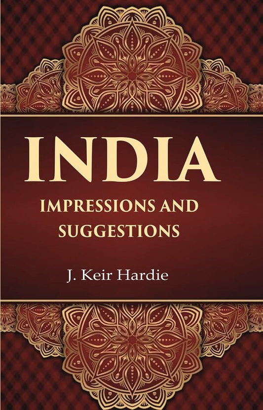 India Impressions and suggestions - Gyan Books