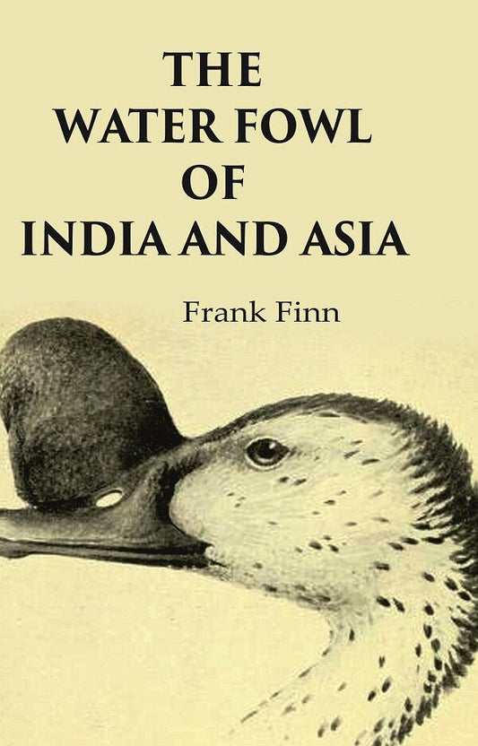 The Water Fowl of India and Asia - Gyan Books