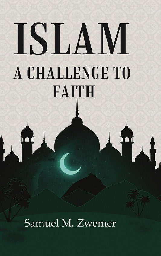 Islam a Challenge to Faith - Gyan Books