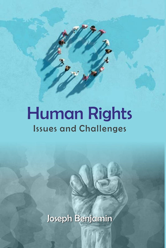 Human Rights: Issues and Challenges - Gyan Books