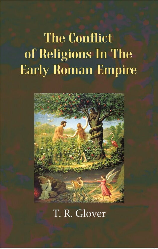 The Conflict of Religions in the Early Roman Empire - Gyan Books Grab2Buy Gyan Books Grab2Buy