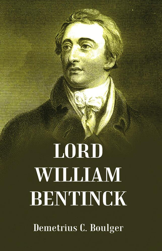 Lord William Bentinck - Gyan Books