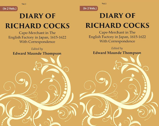 Diary Of Richard Cocks : Cape-merchant In The English Factory In Japan, 1615-1622 With Correspondence 2 Vols. Set - Gyan Books