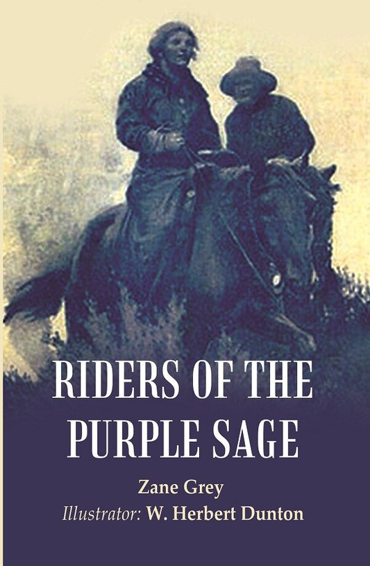 Riders of the purple sage - Gyan Books