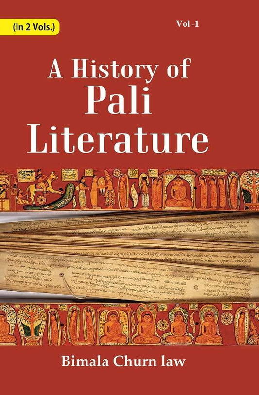 A History Of Pali Literature 1st - Gyan Books