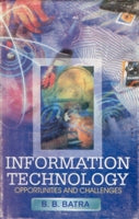 Information Technology: Opportunities and Challenges - Gyan Books