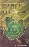 Naturopathy For Perfect Health - Gyan Books