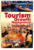 Tourism: Growth, Management and Incentives - Gyan Books