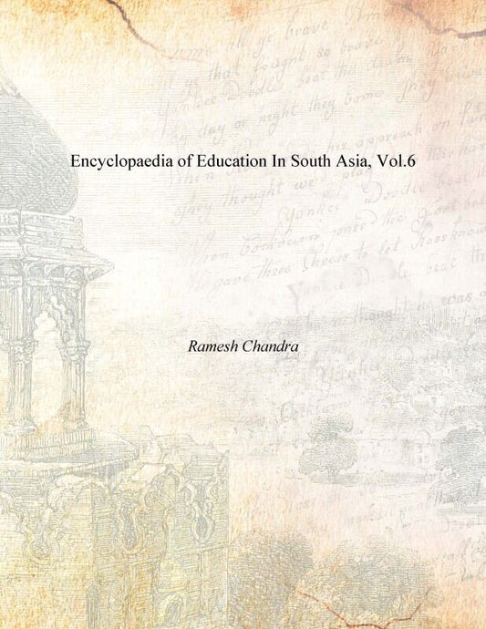 Encyclopaedia of Education in South Asia Vol. 6th - Gyan Books