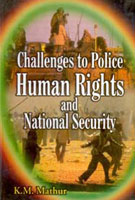 Challenges to Police, Human Rights and National Security - Gyan Books
