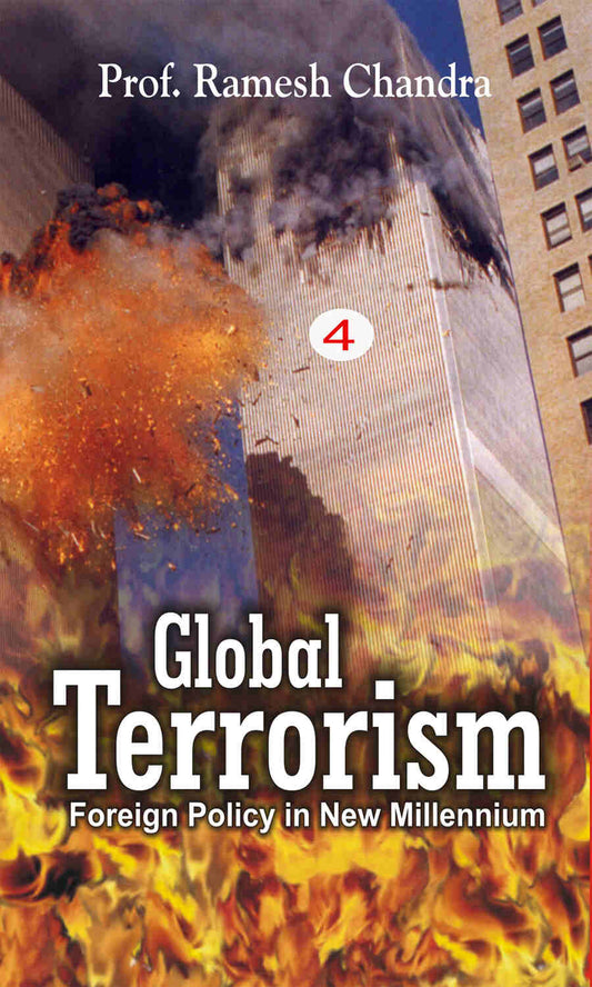 Global Terrorism: a Threat to Humanity (World in Transition) Vol. 4th - Gyan Books
