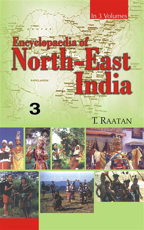 Encyclopaedia of North-East India (Sikkim, Nagaland, Tripura) Vol. 3rd - Gyan Books