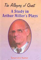 The Allegory of Quest: a Study in Arthur Miller's Plays - Gyan Books