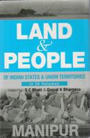 Land and People of Indian States & Union Territories (Manipur) Vol. 17th - Gyan Books