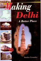Making Delhi a Better Place - Gyan Books