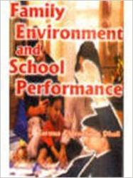 Family Environment and School Performance - Gyan Books