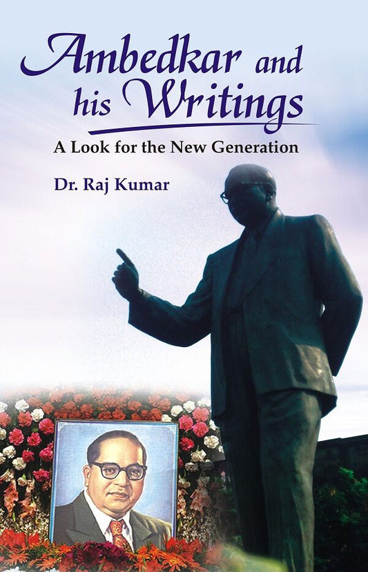 Ambedkar and His Writings - Gyan Books
