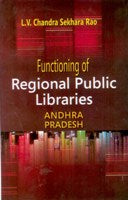 Functioning of Regional Public Libraries in Andhra Pradesh: a Study - Gyan Books