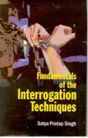 Fundamentals of the Interrogation Techniques - Gyan Books