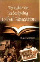 Thought On Redesigning Tribal Education: the Why and What? - Gyan Books