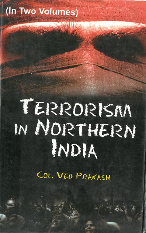 Terrorism in Northern India Vol. 2nd - Gyan Books
