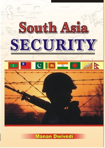 South Asia Security - Gyan Books