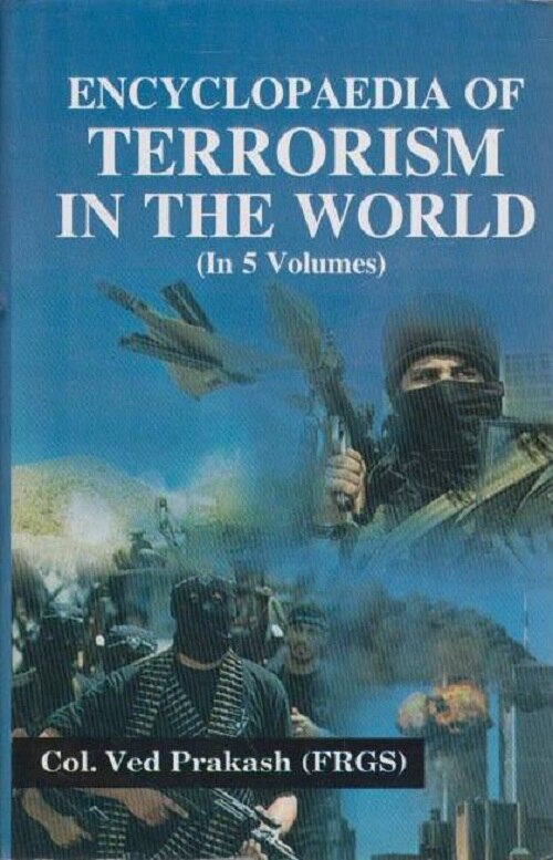 Encyclopaedia of Terrorism in the World Vol. 2nd - Gyan Books
