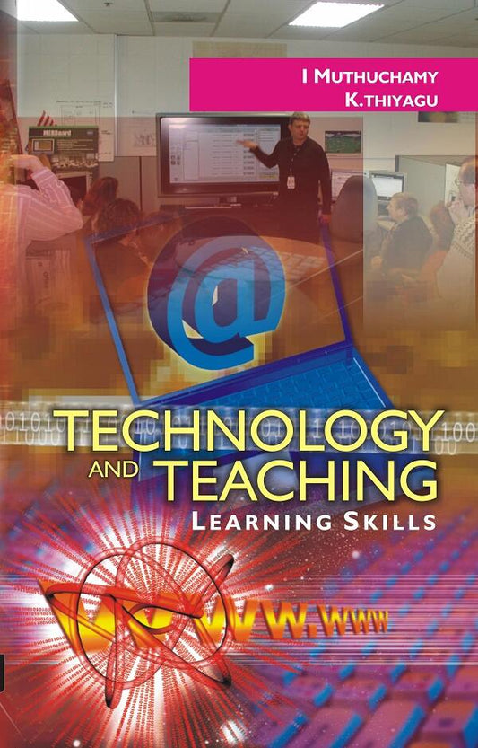 Technology and Teaching: Learning Skills - Gyan Books