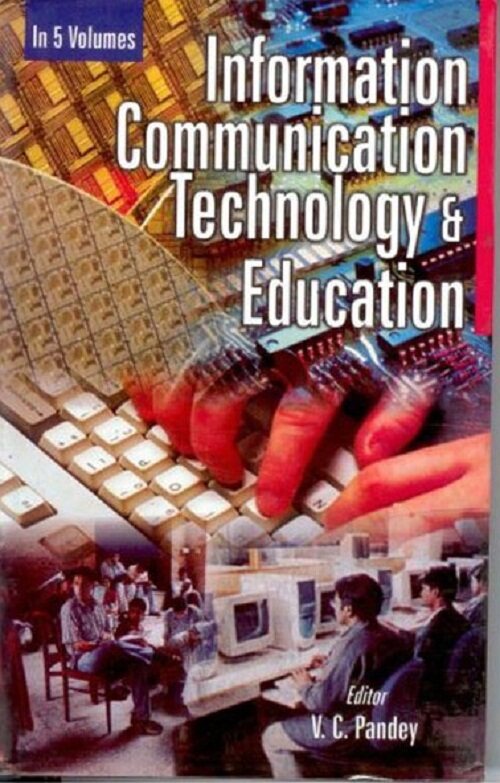 Information Communication Technology and Education (Information Communication Technology in Childhood Education) Vol. 2nd - Gyan Books