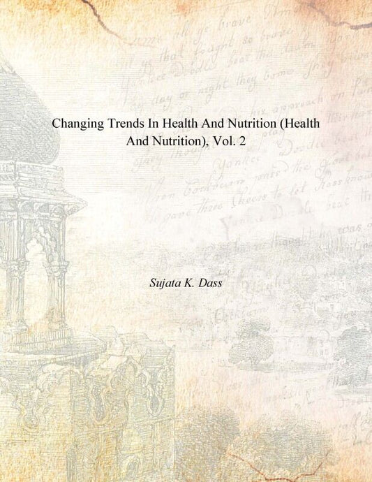 Changing Trends in Health and Nutrition (Health and Nutrition) Vol. 2nd - Gyan Books