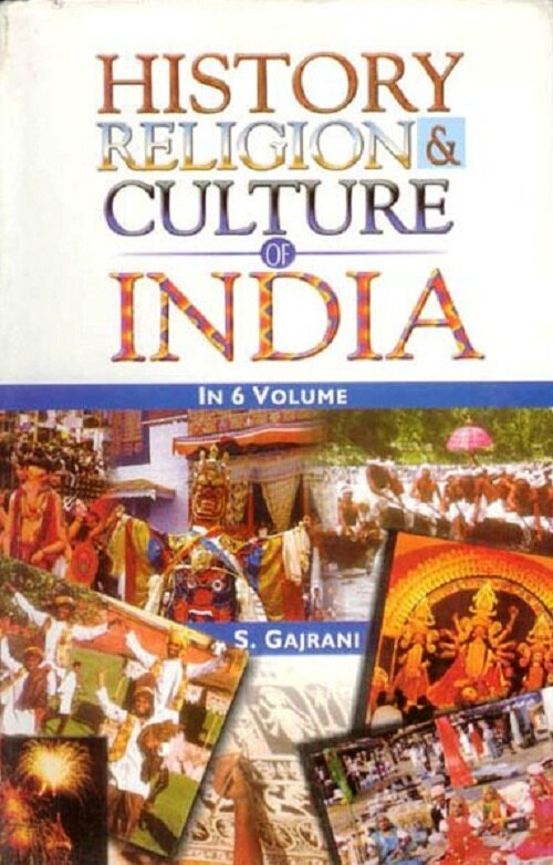 History, Religion and Culture of India (History, Religion and Culture of Western India) Vol. 3rd - Gyan Books