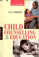 Child Counselling and Education 2 Vols. Set - Gyan Books