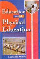 Education and Physical Education - Gyan Books