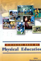 Biological Basis of Physical Education - Gyan Books