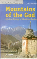 Mountains of the God (Spiritual Ecology Include Daama Rituals and Customs) Vol. 1st - Gyan Books