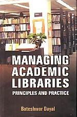 Managing Academic Libraries - Gyan Books
