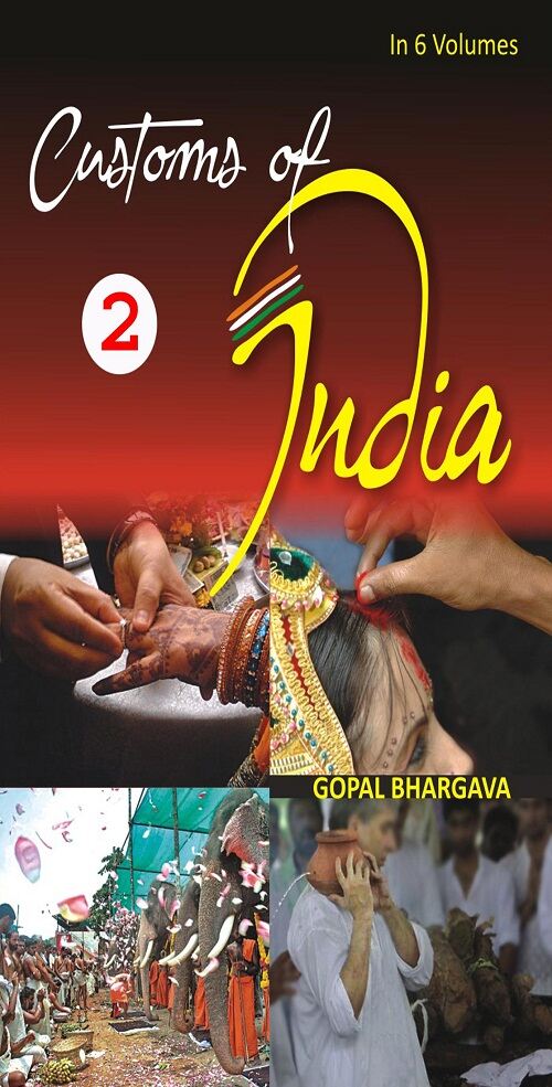 Customs of India: Customs, Manners, Rituals 6 Vols. Set - Gyan Books
