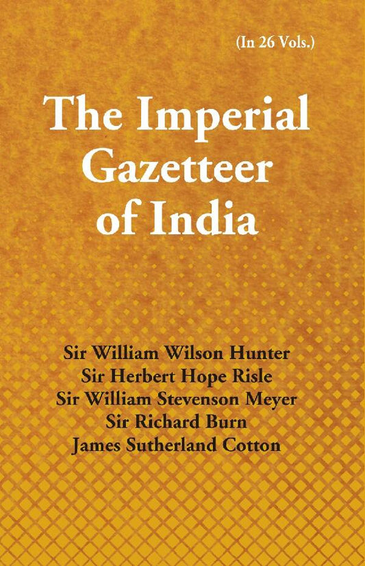 The Imperial Gazetteer of India (Einme to Gwalior) Vol. 12th - Gyan Books