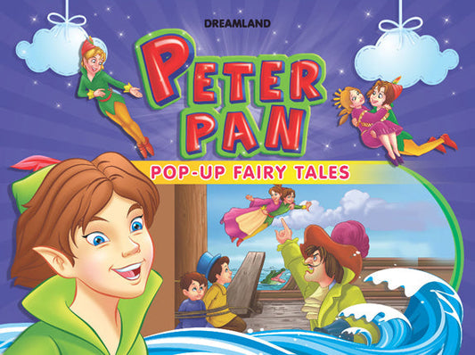 Dreamland Pop-Up Fairy Tales - Peter Pan