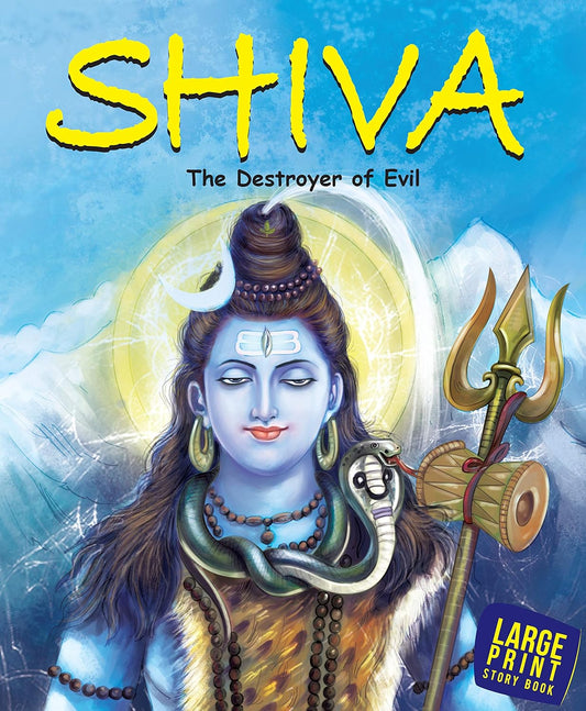 Shiva The Destroyer of Evil : Large Print - Om Books