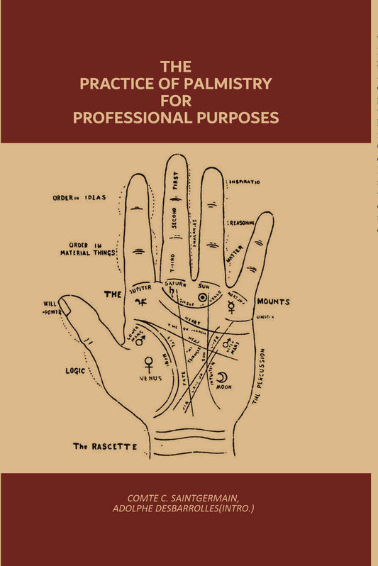 The Practice of Palmistry for Professional Purposes 1st - Gyan Books
