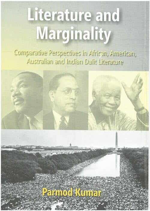 Literature and Merginality: Comparative Perspectives in African American Australian and Indian Dalit Literature - Gyan Books