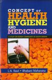 Concept of Health, Hygine and Medicine: a Study On Kondh Community of South Odisha - Gyan Books