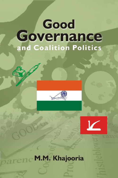 Good Governance and Coalition Politics : Pdp-Congress in Jammu & Kashmir - Gyan Books