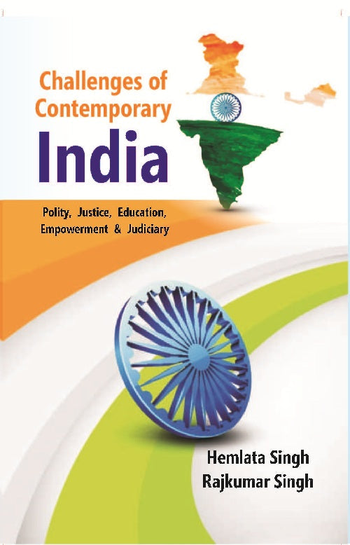 Challenges of Contemporary India : Polity • Justice • Education • Empowerment and • Judiciary - Gyan Books