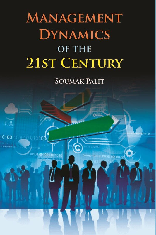 Management Dynamics of the 21St Century - Gyan Books