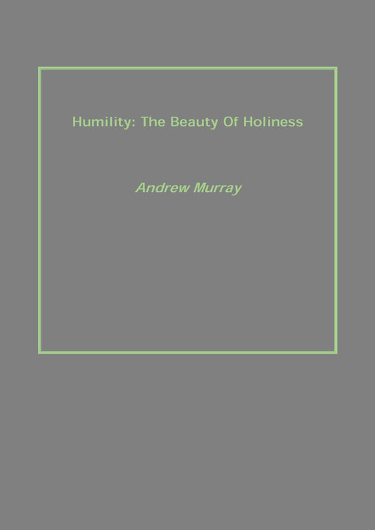 Humility: the Beauty of Holiness - Gyan Books